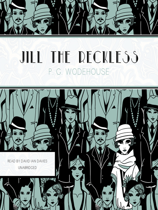 Title details for Jill the Reckless by P. G. Wodehouse - Wait list